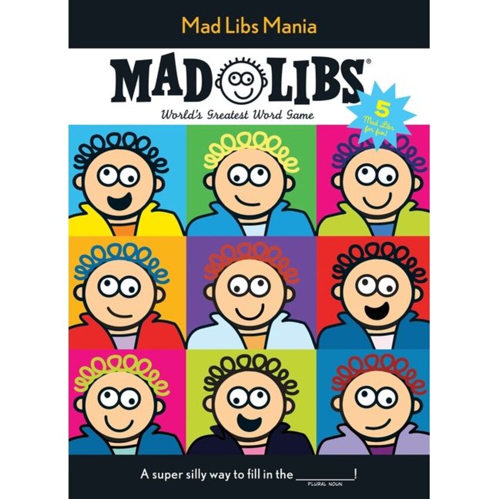 Mad Libs Mania: Over 100 Stories in One! -- Mad Libs